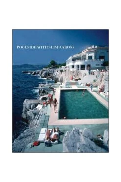 Poolside With Slim Aarons